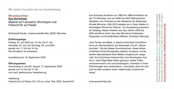 Einladung zur Ausstellung Moosleuchten – Malerei, Monotypien und Holzschnitt – von Eva Schnitzer – 24.7. von 16 bis 21 Uhr, 25. bis 26.7. jeweils von 11 bis 16 Uhr, 6.8., 20.8. und 17.9. jeweils von 14 bis 17 Uhr und nach telefonischer Vereinbarung